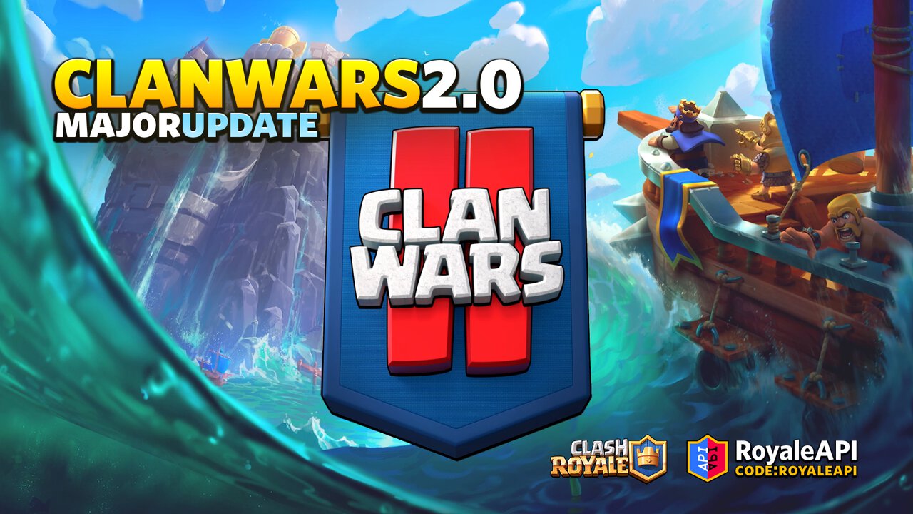 Clan War 2.0 - Clash Royale Major Update 2020