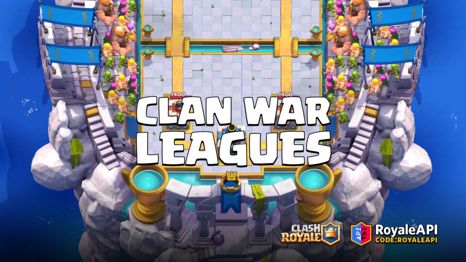 Clan War Leagues - Clash Royale Clan Wars 2.0